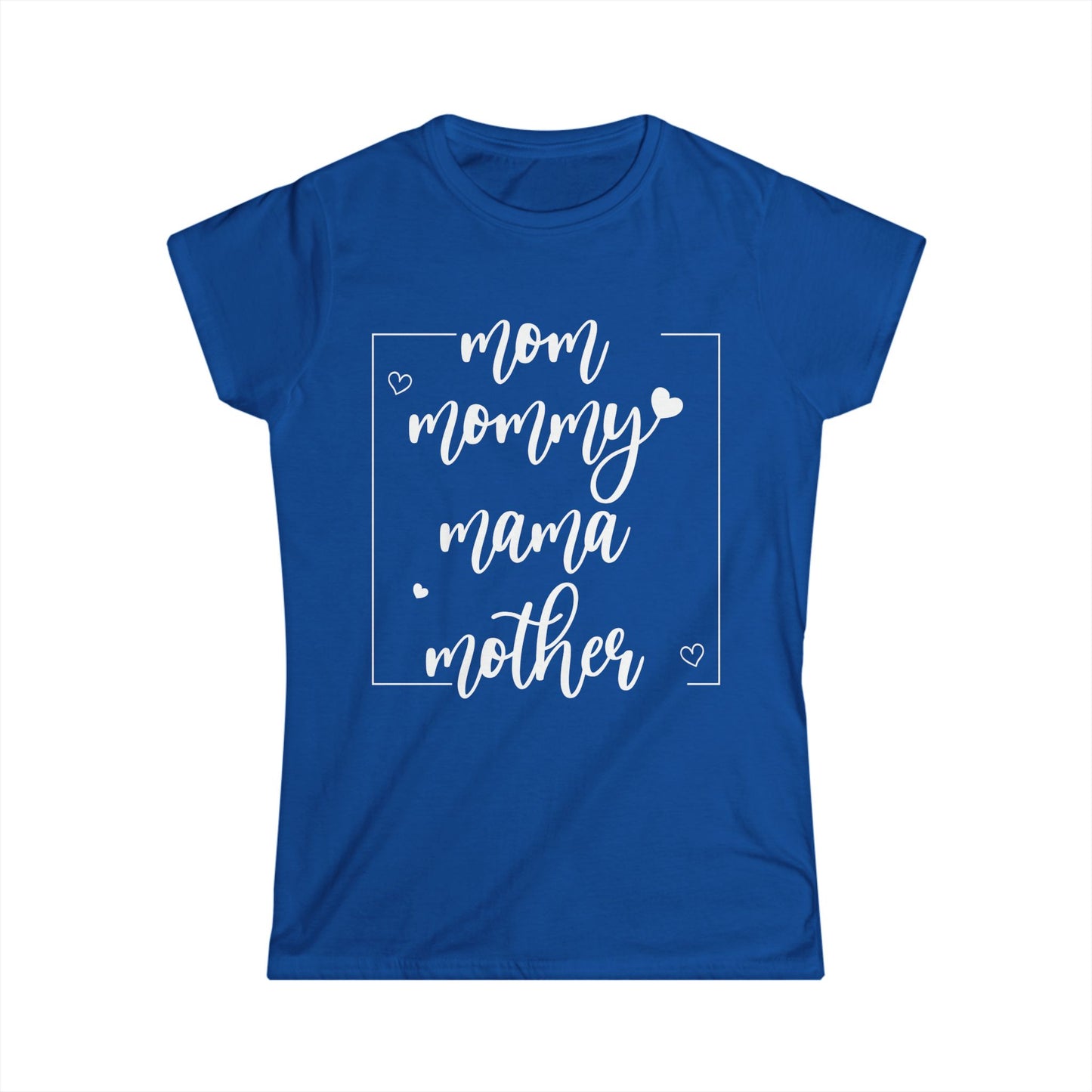 Mom Mommy Mama Mother Shirt - Women's Tee