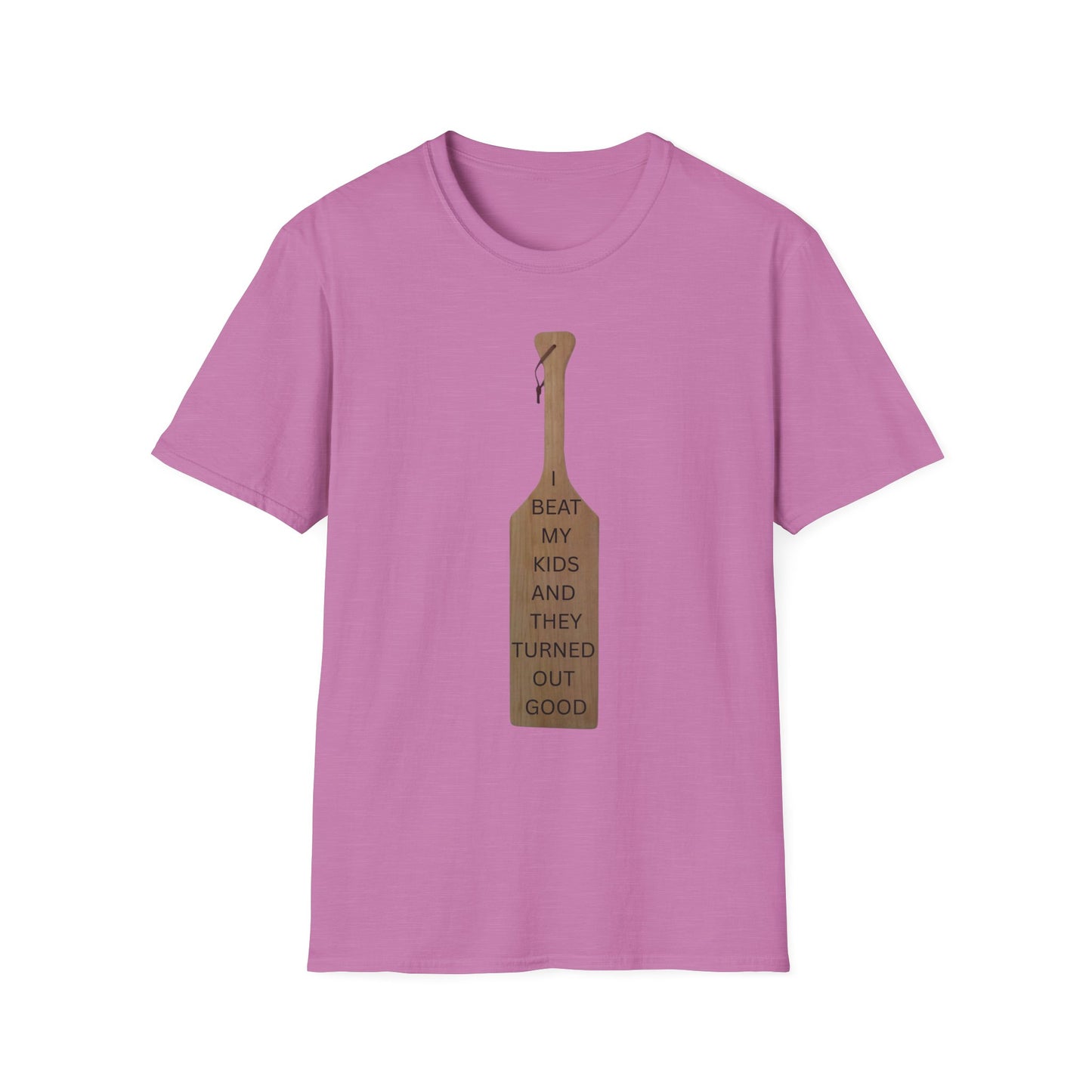 Funny Parenting T-Shirt - 'I Beat My Kids and They Turned Out Good' Unisex Softstyle Tee