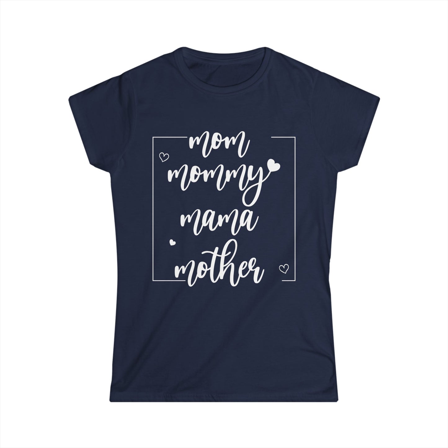 Mom Mommy Mama Mother Shirt - Women's Tee