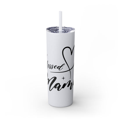 Blessed Mama Skinny 20oz Tumbler w/Straw - Glittery Gloss Finish