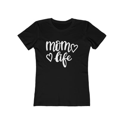 Mom Life Shirt - Boyfriend Tee for Women