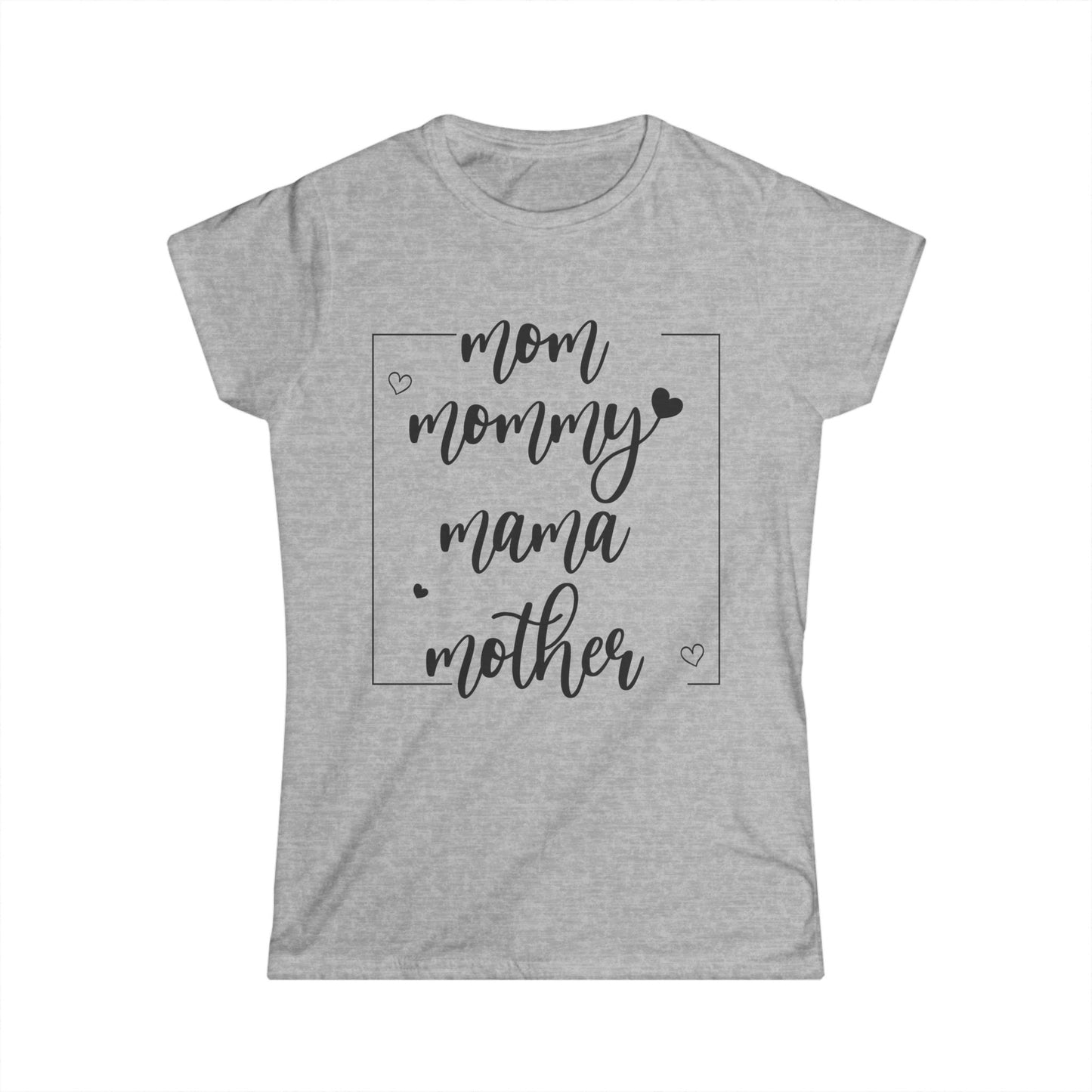 Mom Mommy Mama Mother Shirt - Women's Tee