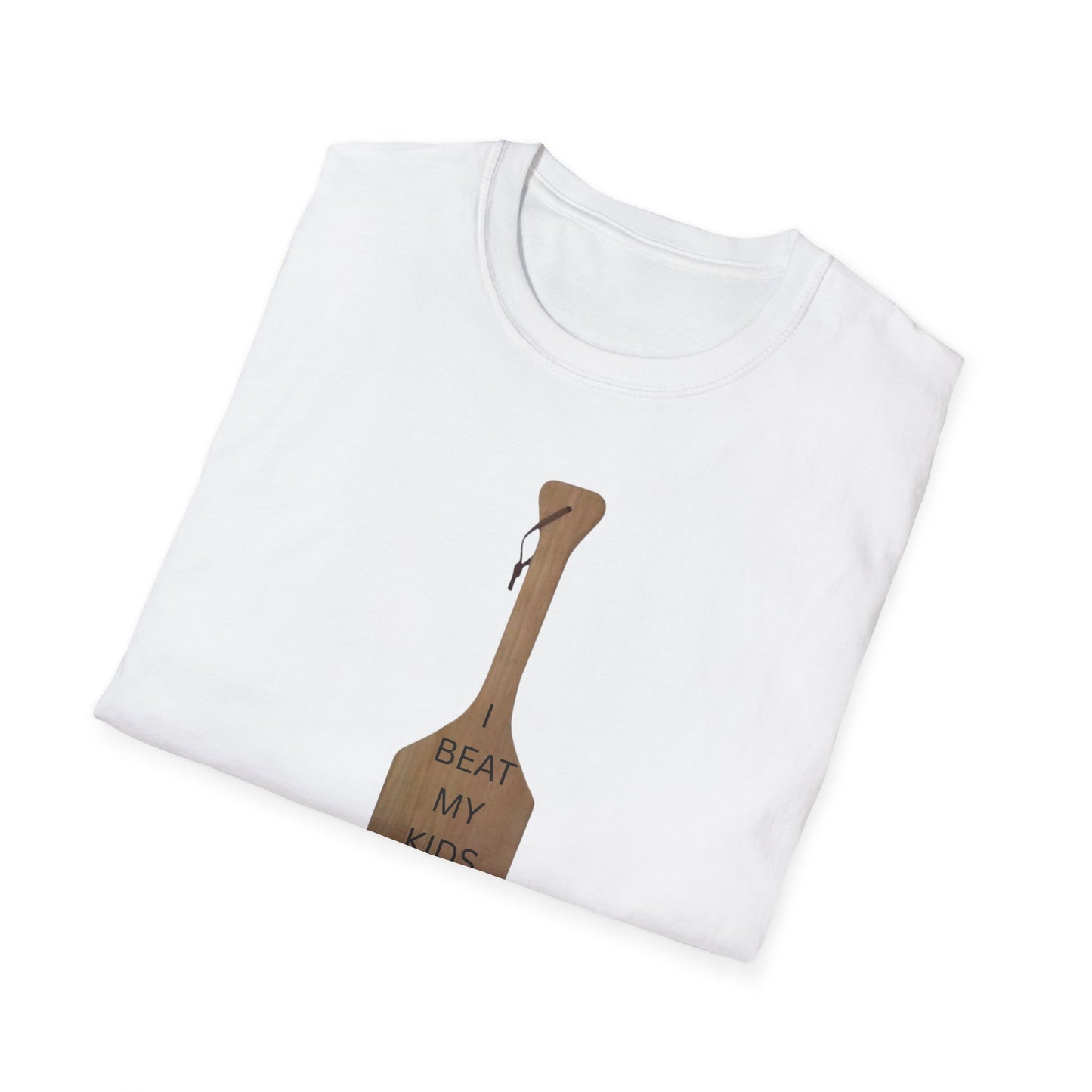 Funny Parenting T-Shirt - 'I Beat My Kids and They Turned Out Good' Unisex Softstyle Tee