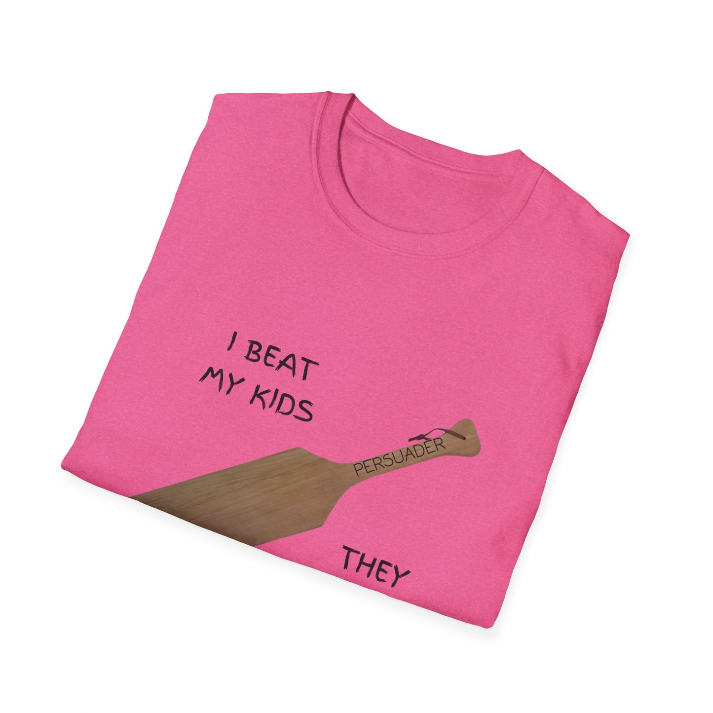 Funny Parenting Humor T-Shirt - "I Beat My Kids They Turned Out Fine"